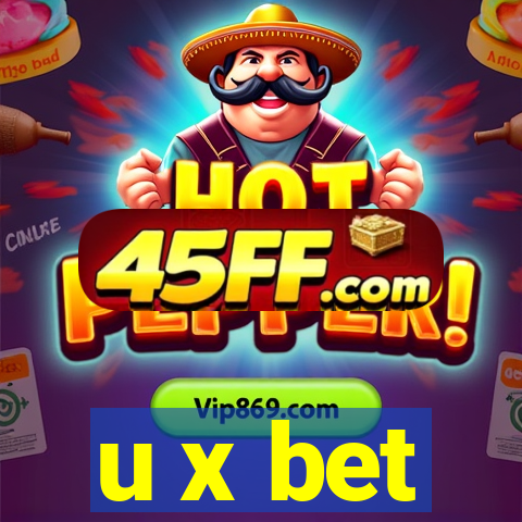 u x bet